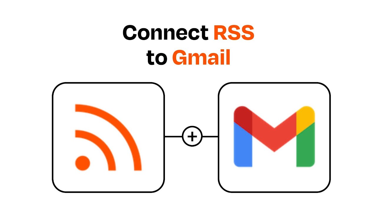 How to Connect RSS to Gmail - Easy Integration - YouTube