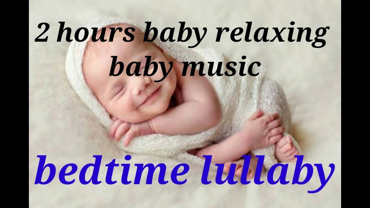 Lullaby for babies to go to sleep baby sleep music bed time music for babies and kids YouTube