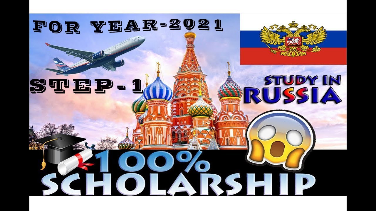 Russian Government Scholarship (Part I)- 2021
