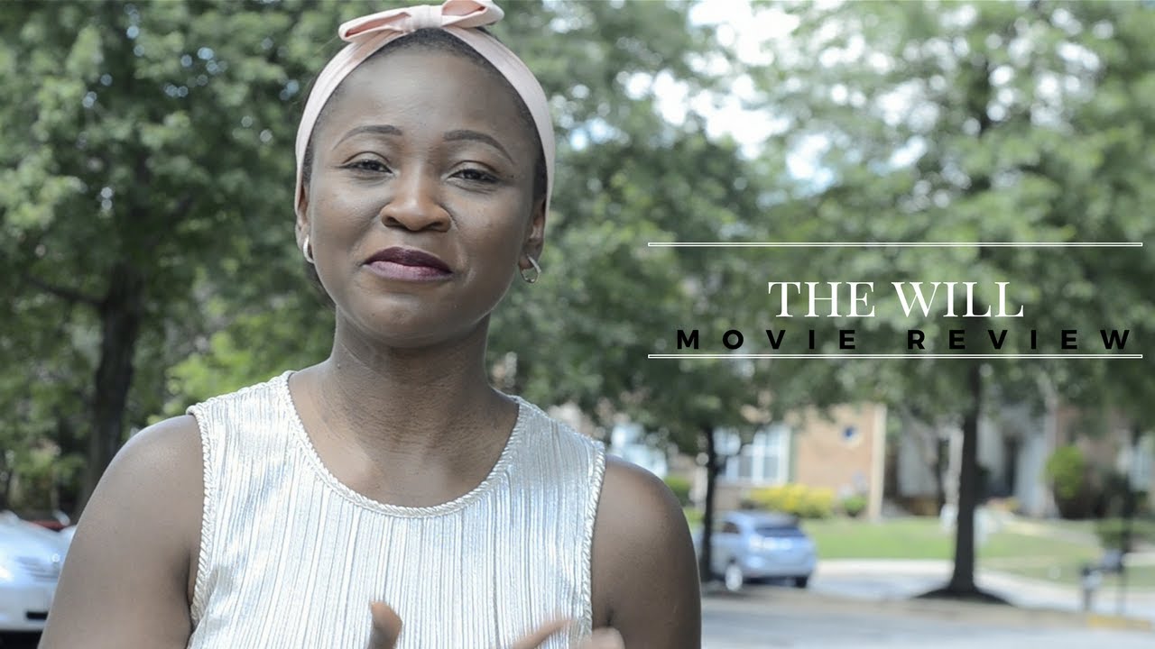 THE WILL | MOVIE REVIEW | NOLLYREVIEWS - YouTube