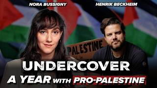 Nora Bussigny went UNDERCOVER for a year with Pro-Palestinian activists – Here's what she found