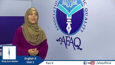 NSS English  Grade 5 Unit 1 Part 4 - AFAQ