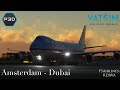 Prepar 3d v5 | Amsterdam EHAM - OMDB Dubai  | PMDG 74F  | VATSIM