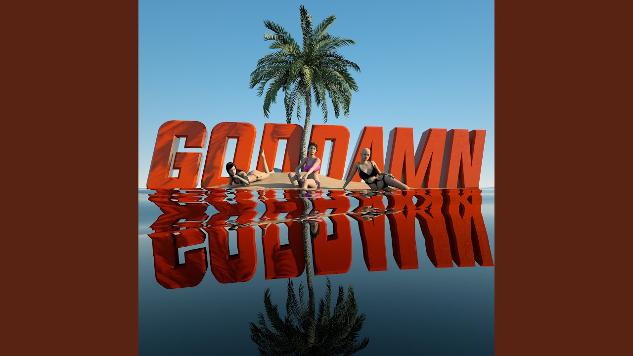 GODDAMN