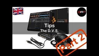 The D.v.s. Part 2 - How To Set Up Everything Properly