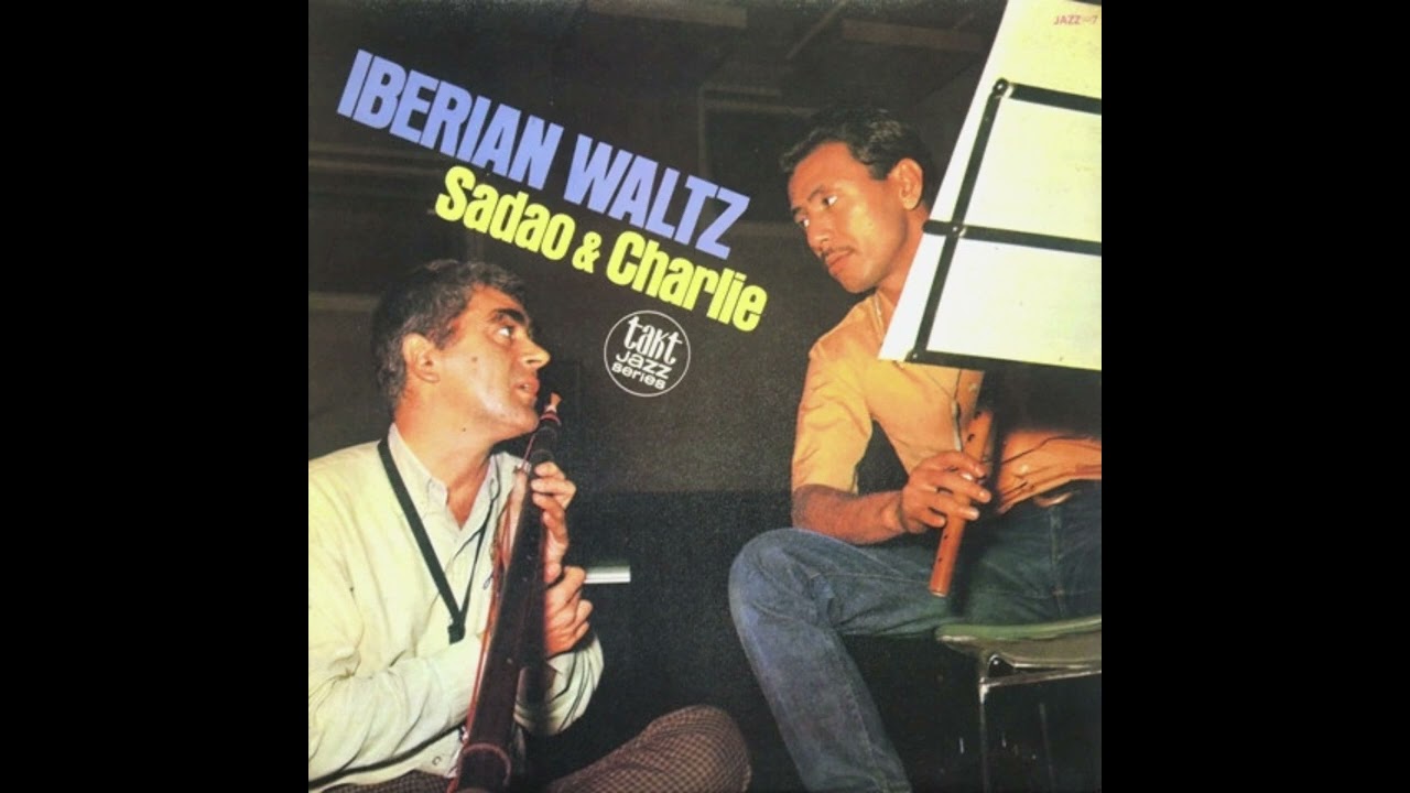 Sadao & Charlie – Iberian Waltz (1967) Full Album - YouTube