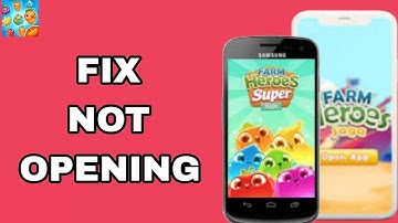 How To Fix And Solve Not Opening On Farm Heroes Saga App | Final Solution
