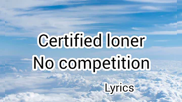 Mayorkun - Certified loner (No competition) Official lyrics