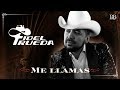 Fidel Rueda - Me LLamas ( Live Session 2019 )