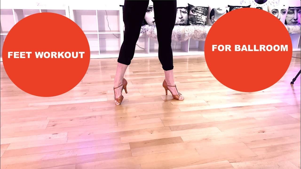 💥THE BEST FEET EXERCISES FOR BALLROOM DANCERS 💥to watch full dance