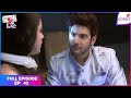 Internet Wala Love Full Episode Ep 42 Aadhya S Escape Plan Colors TV