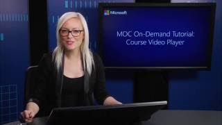 Microsoft on demand tutorial: course video player