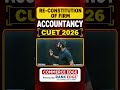 Re-constitution of Firm 🔥 CUET 2026 | Prashant Sir | Rank Edge #shorts