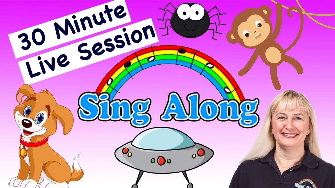 Session 48 30 minutes Children’s Action Songs and Nursery Rhymes for