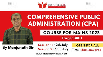 [ SESSION 1 ] Comprehensive Public Administration for Mains 2023 | Manjunath Sir