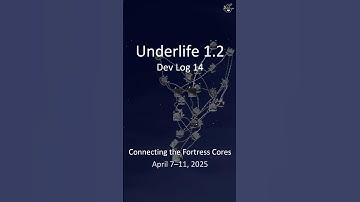 Underlife – Dev Log #14: Connecting the Fortress Cores