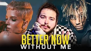 BETTER NOW x WITHOUT ME [Mashup] | Halsey, Post Malone, Juice WRLD chords