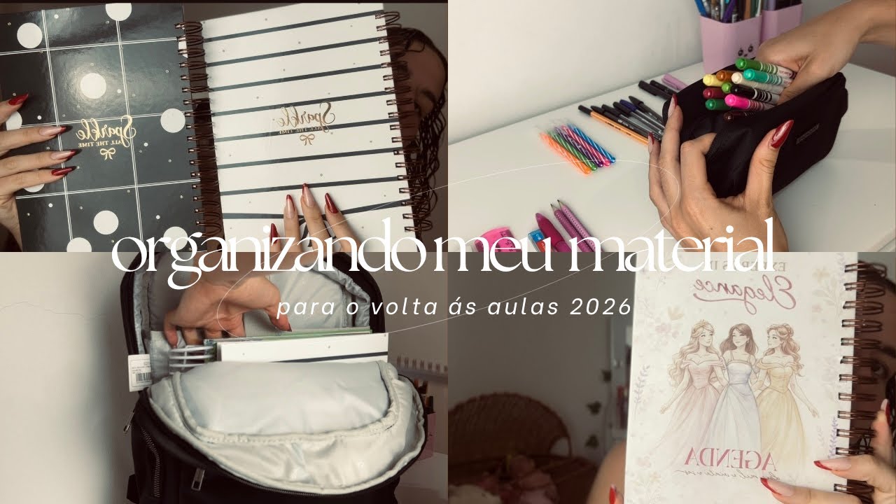 ORGANIZANDO MEU MATERIAL ESCOLAR DE 2026 📚
