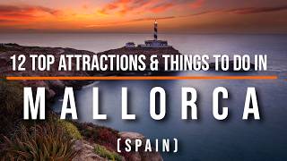12 Top Rated Attractions & Things to Do in Mallorca Majorca, Spain | Travel Videos