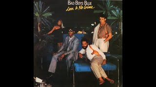 Bad Boys Blue - Love Is No Crime (full album)