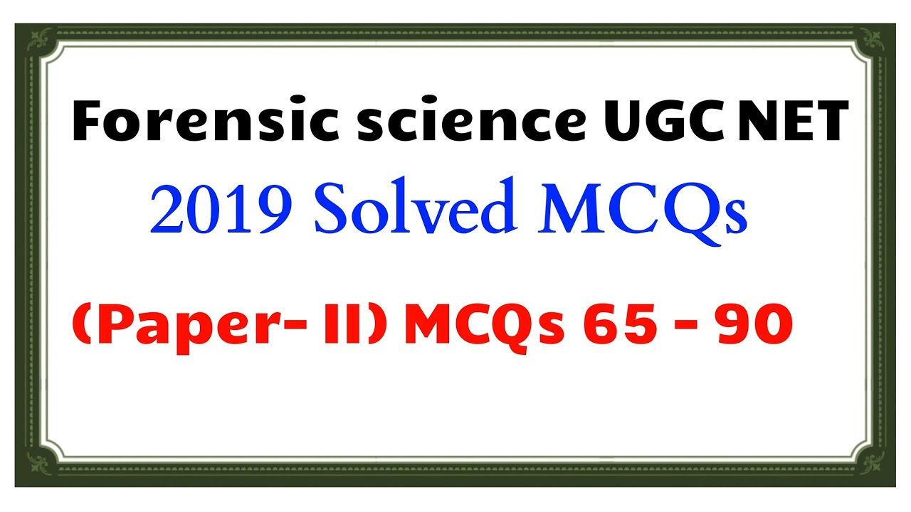 2019 solved Questions | Forensic science | UGC NET | - YouTube
