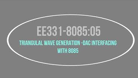 Interfacing of DAC with 8085