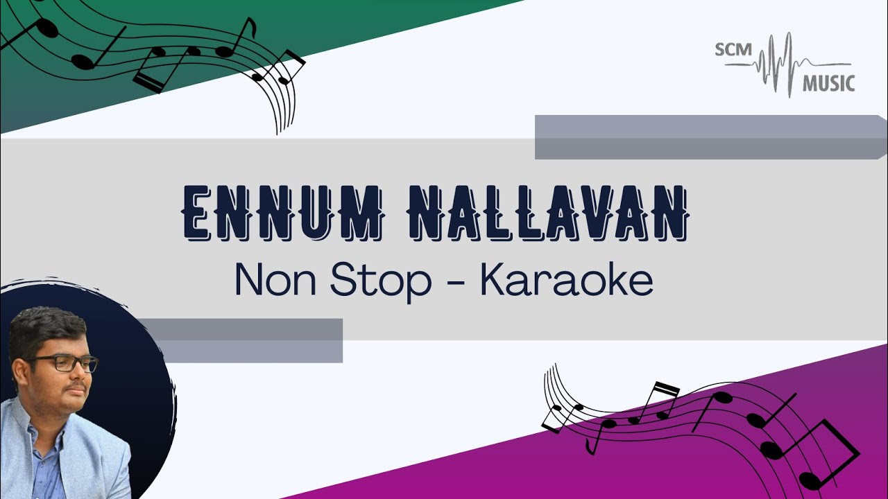 Ennum Nallavan Yeshu Ennum - T.K Samuel (Non Stop - Karaoke)