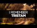 [LYRICS] Tristam - I Remember
