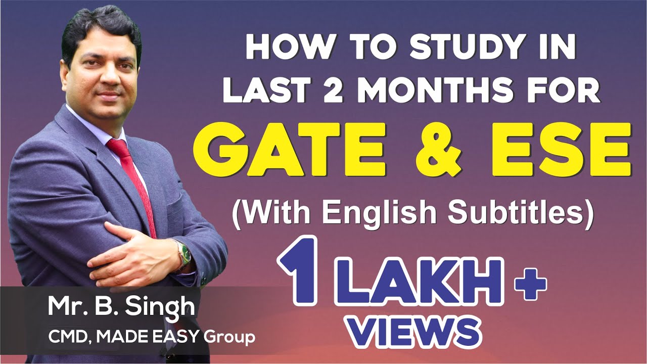 How to study in last 2 months for IES/ESE 2019 & GATE 2019 | MADE EASY - (English Subtitles)
