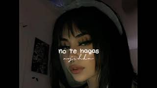 No te hagas/ Bad bunny, Jory boy (slowed+reverb)