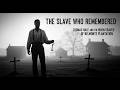 The Slave Who Remembered-Thomas Hale and the Hidden Graves of Belmonte Plantation