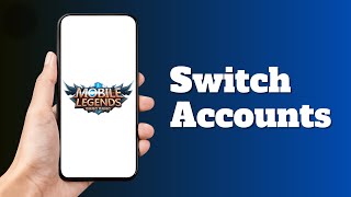 How to Switch Accounts on Mobile Legends