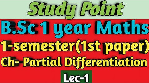 B.Sc 1 year Maths || Ch- Partial Differentiation || 1-sem(1st book)✍️