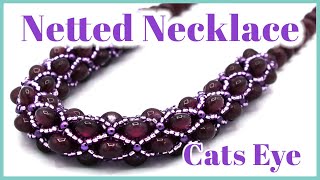 Tubular Netting Cats Eye Bead Necklace