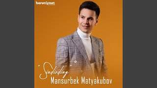 Sindirding - Mansurbek Matyakubov