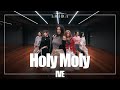 IVE 아이브 Holy Moly 안무가 버전 Lachica Choreography mp3