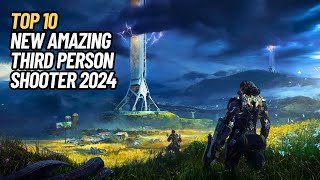 TOP 10 NEW AMAZING THIRD PERSON SHOOTER UNREAL ENGINE 5 GAMES COMING IN 2024 AND 2025