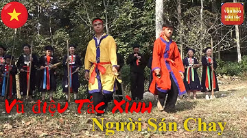 Múa Tắc Xình – nét độc đáo trong đời sống Văn hoá của người Sán Chay