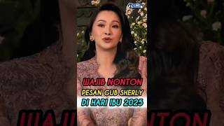 Perempuan Wajib Nonton sherlylaos gubernurmalukuutara sherlytjoanda trendingshorts fyp viral