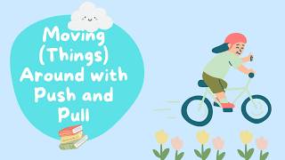 Famous Push and Pull for Kids | Learn Forces the Fun Way! Profile