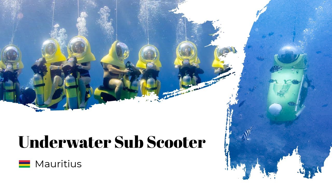 Underwater Sub Scooter | Mauritius YouTube