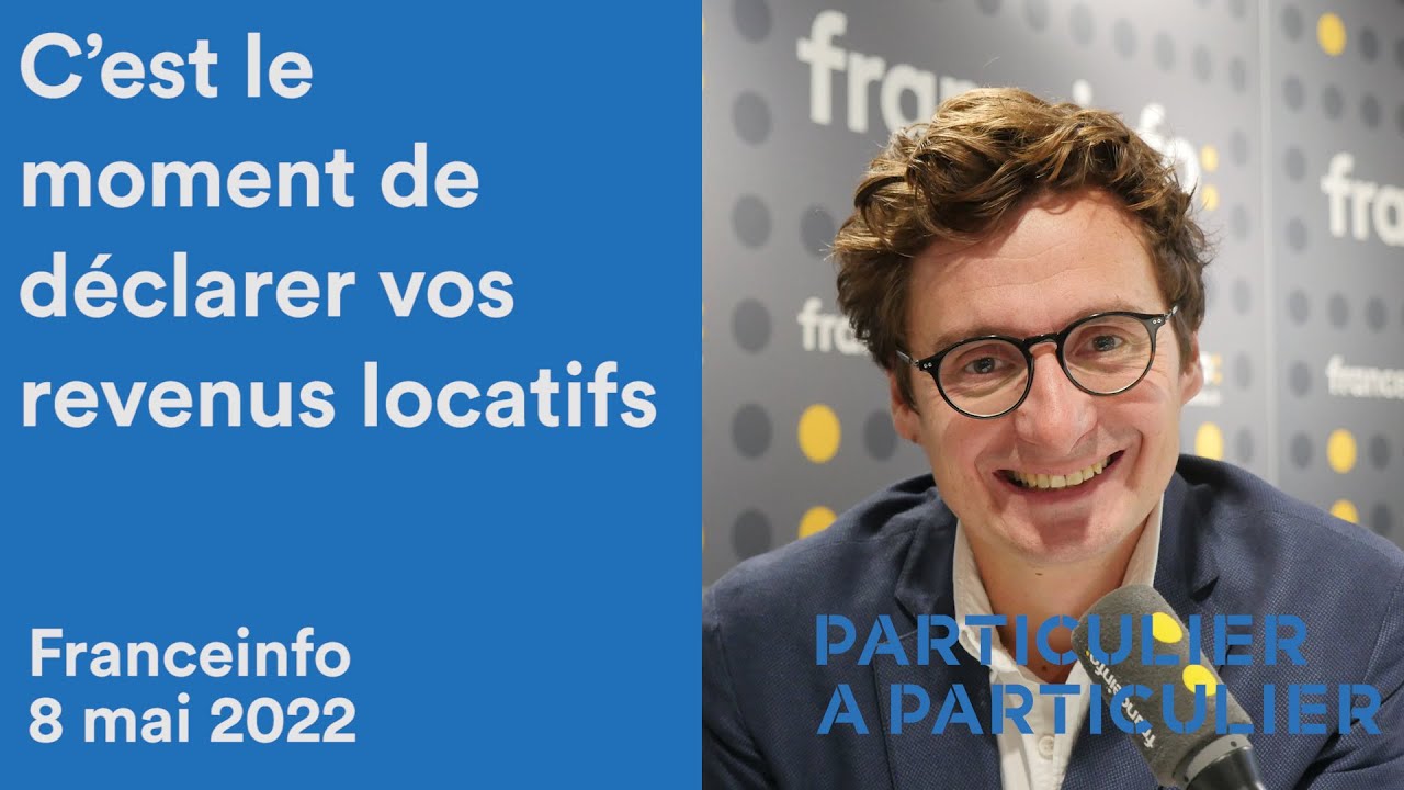 C’est le moment de déclarer vos revenus locatifs !
