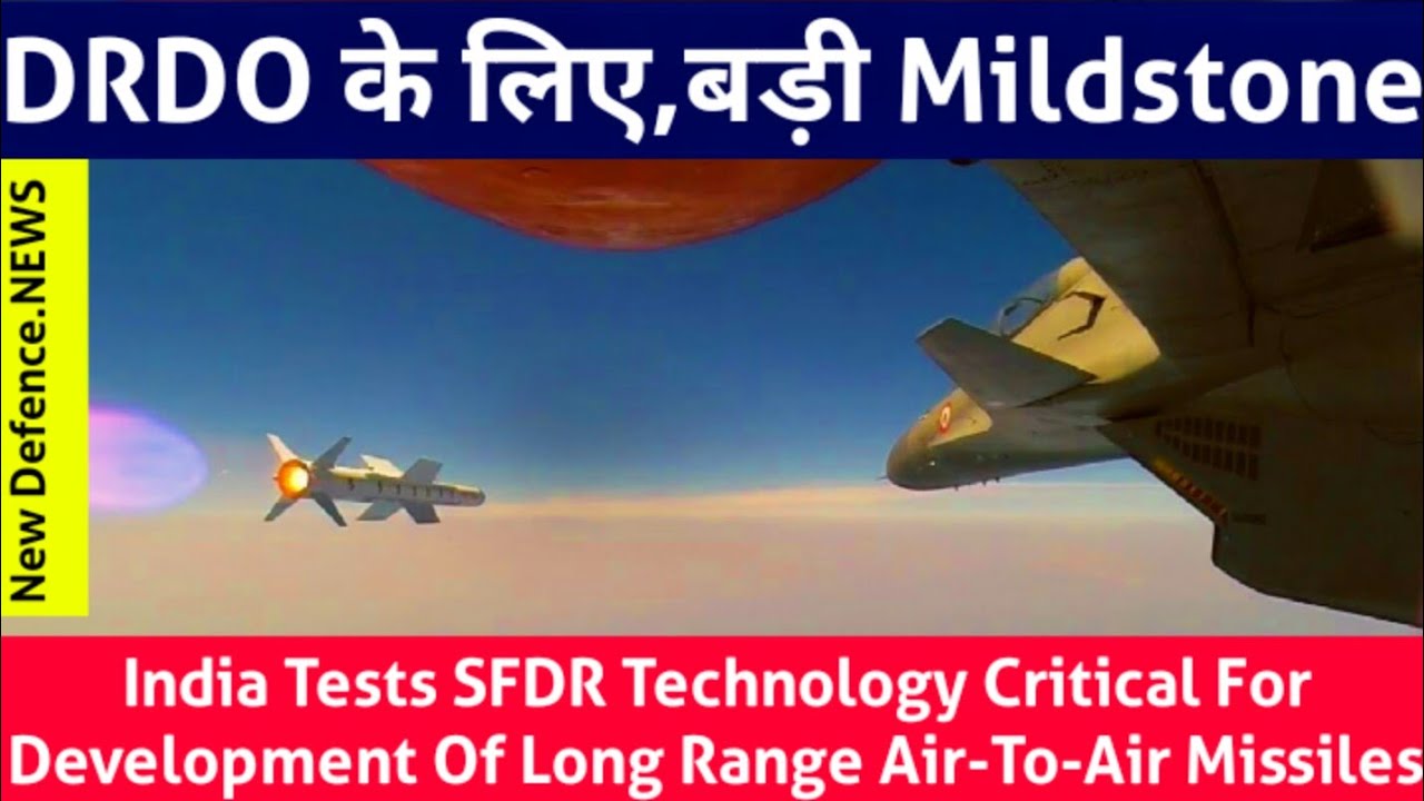Latest: India Tests SFDR Technology Critical For Development Of Long Range Air-To-Air Missiles