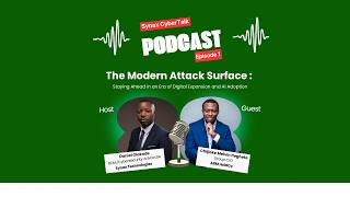 🎙️Podcast: The Modern Attack Surface: Staying Ahead in an Era of Digital Expansion and AI Adoption