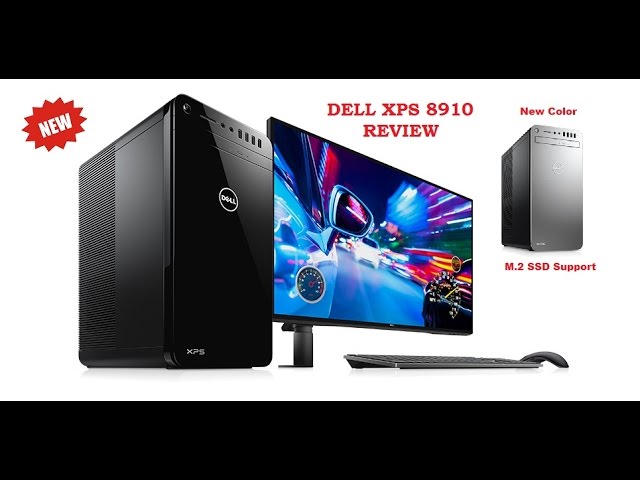 Dell XPS 8910 Review - VR Gaming Ready PC