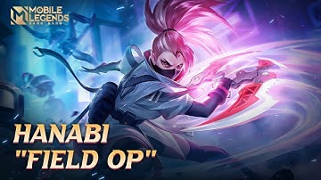 New Skin | Hanabi | Field Op | Mobile Legends: Bang Bang