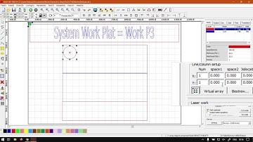TruCUT RDWorks System Work Plats Work Tab Arrays (Part 3) System Work Plate Mini-Series