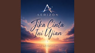 Jika Cinta Ini Ujian