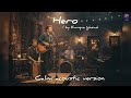 Hero Enrique Iglesias Soulful Live Acoustic Cover 