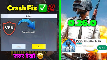 😱Pubg Mobile Lite New Update 0.26.0 | Pubg Lite Crash Problem Fix 😳| Pubg Lite New Update 2023 🔥